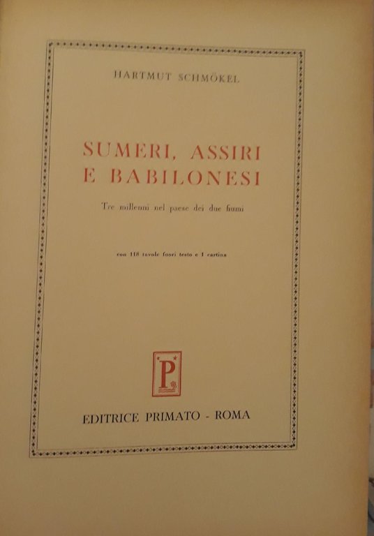 Le grandi civiltà del passato: Sumeri, assiri e babilonesi (Vol. …