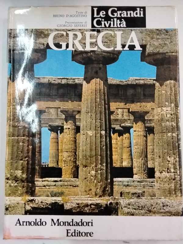 Le grandi civiltà. Grecia