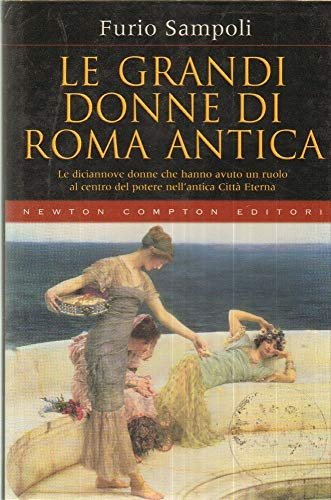 Le grandi donne di Roma antica