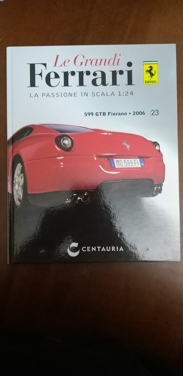 Le grandi ferrari.n. 23 599 GTB Fiorano 2006