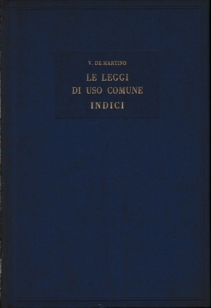 Le leggi di uso comune. Indici