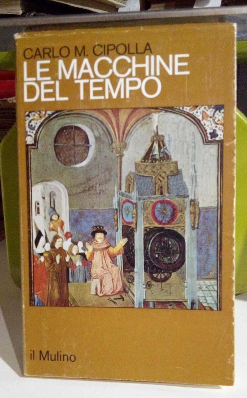 Le macchine del tempo.