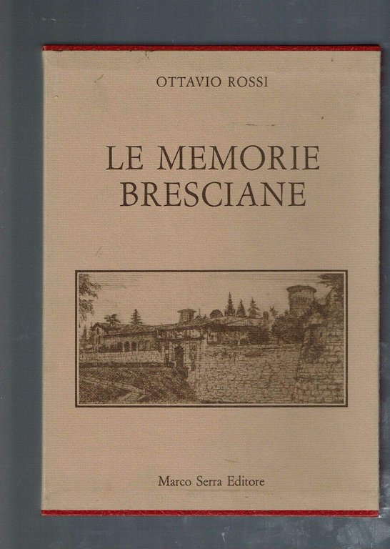 Le memorie bresciane