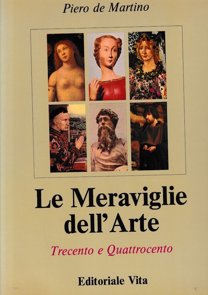 Le Meraviglie dell'Arte, vol. III: Trecento e Quattrocento.