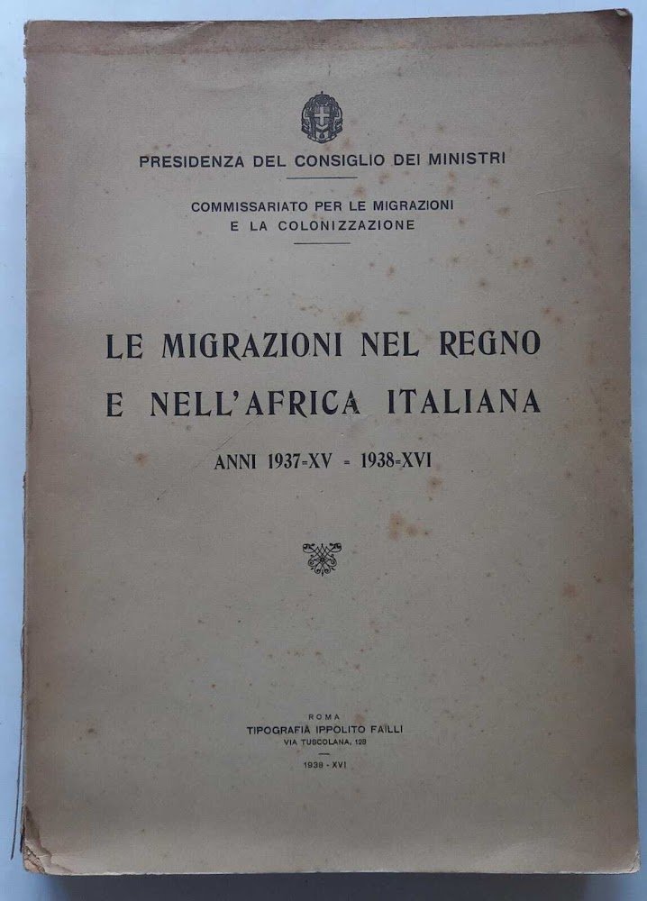 Le Migrazioni nel Regno e nell'Africa Italiana anni 1937 - … | Immagine principale