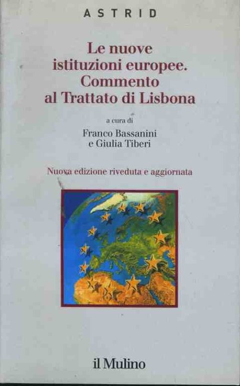 Le nuove istituzioni europee. Commento al trattato di Lisbona | Immagine Gallery 2