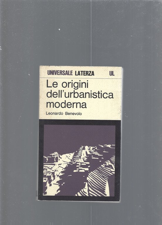 Le origini dell\'urbanistica moderna