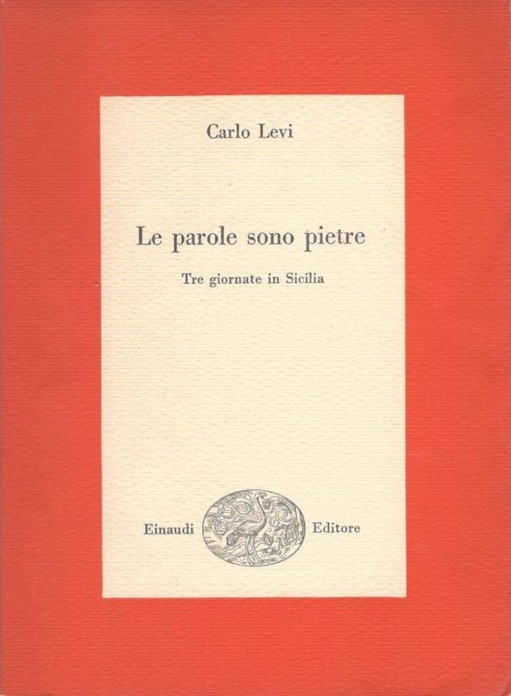 Le parole sono pietre, Tre giornate in Sicilia
