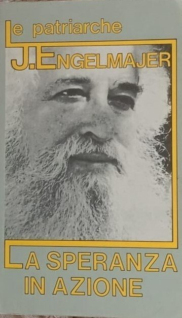 Le Patriarche - La Speranza in azione