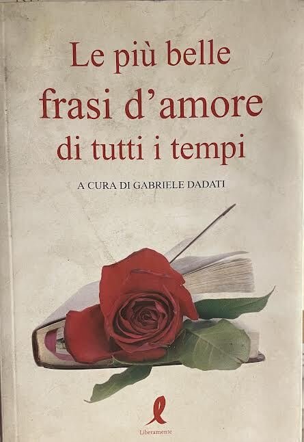 Le più belle frasi d'amore di tutti i tempi