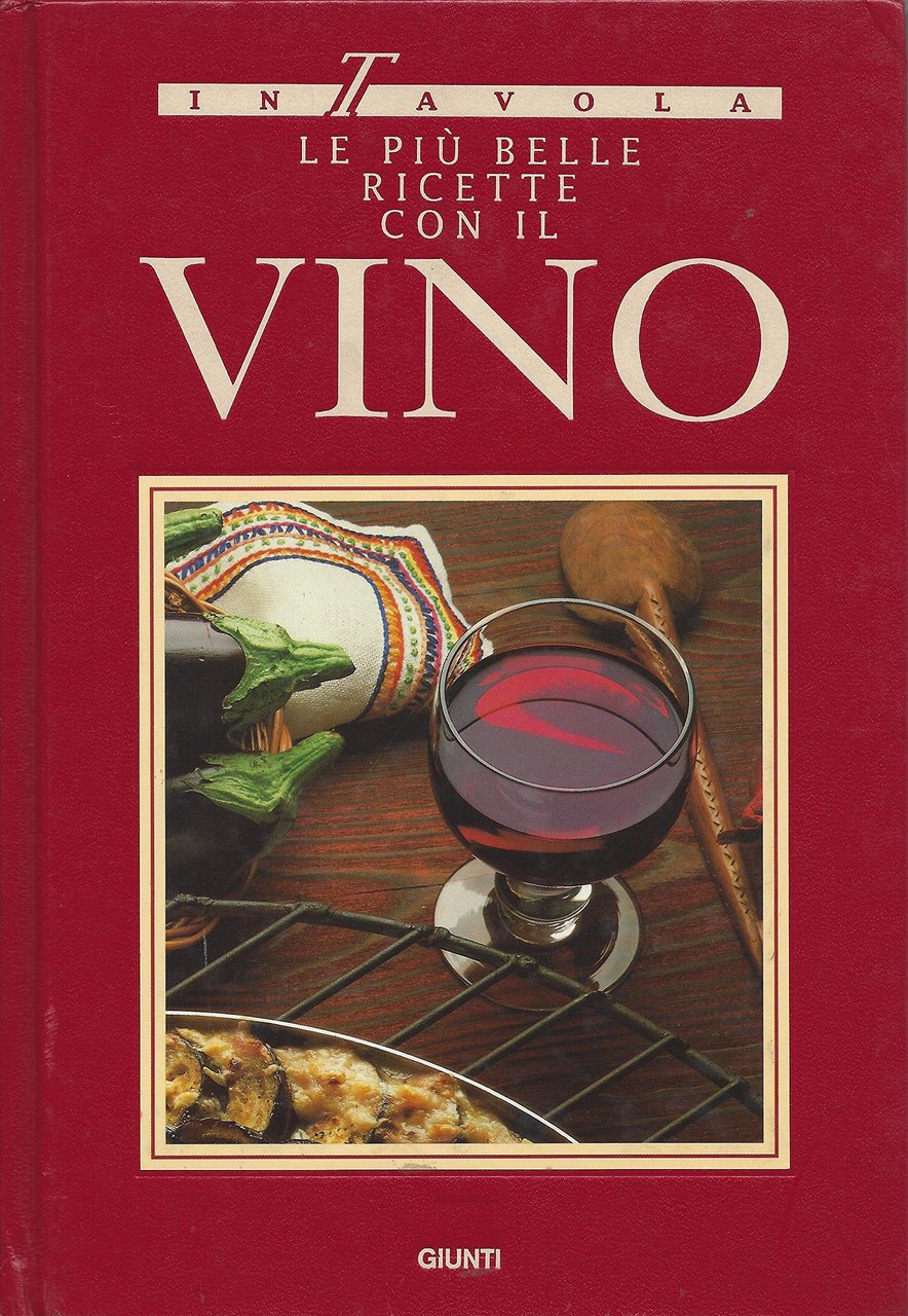 Le più belle ricette con il vino