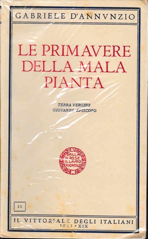 le primavere della mala pianta. Terra vergine Giovanni Episcopo