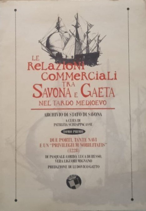 Le relazioni commerciali tra Genova e Gaeta nel tardo Medioevo …