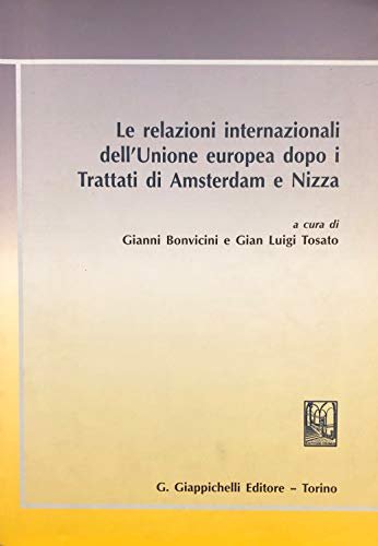 Le relazioni internazionali dell'Unione Europea dopo i trattati di Amsterdam …