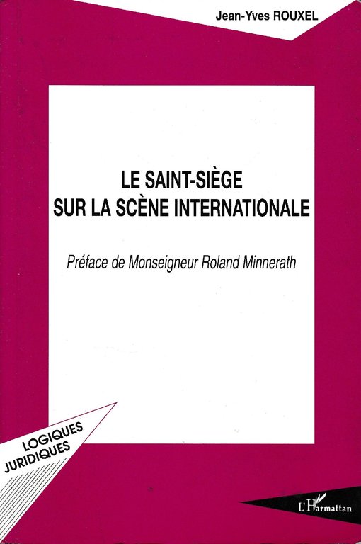 Le Saint-Siège sur la scène internationale