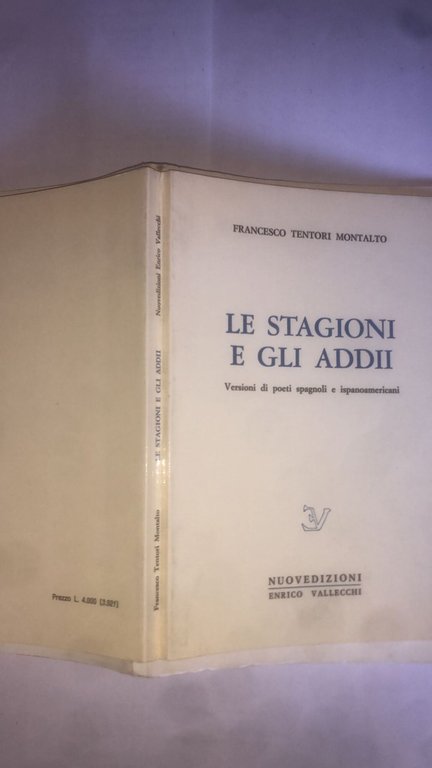 Le stagioni e gli addii. Versioni di poeti spagnoli e … | Immagine Gallery 2