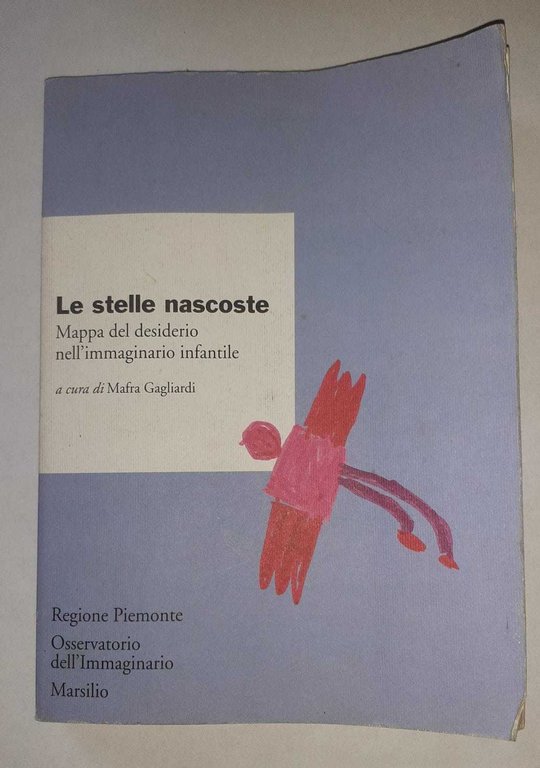Le stelle nascoste. Mappa del desiderio nell'immaginario infantile