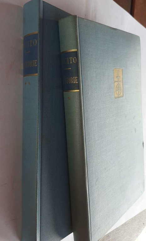 Le storie Volume I (libri I-II) Volume II (Libri III-IV-V)