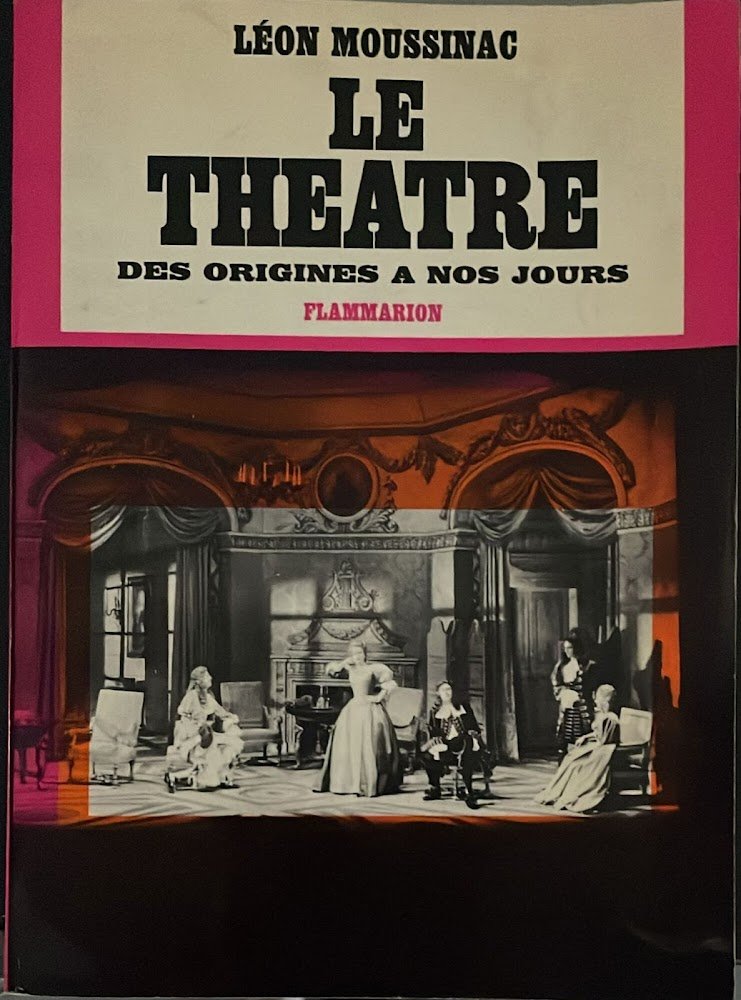 Le theatre des origines a nos jours