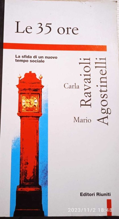 Le trentacinque ore. La sfida di un nuovo tempo sociale | Immagine Gallery 2