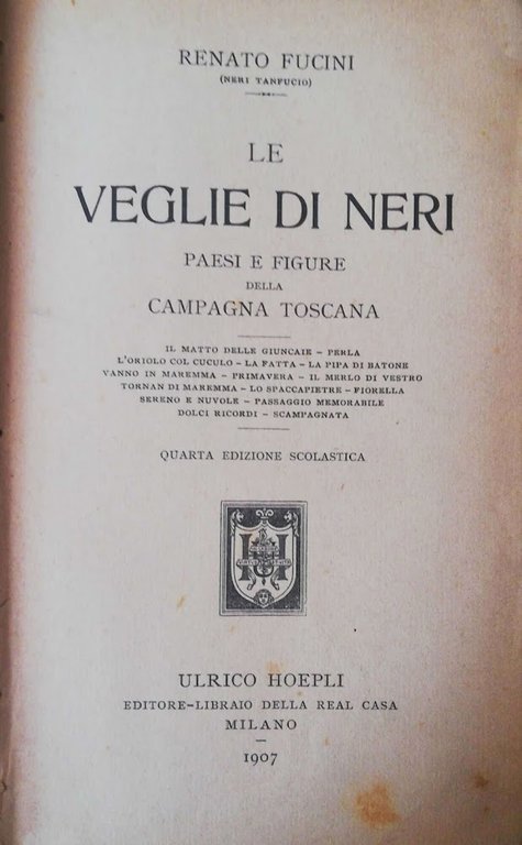 Le veglie di Neri. Paesi e figure della campagna toscana.