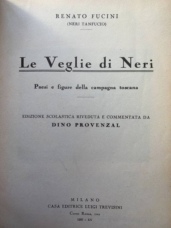 Le veglie di Neri. Paesi e figure della campagna toscana