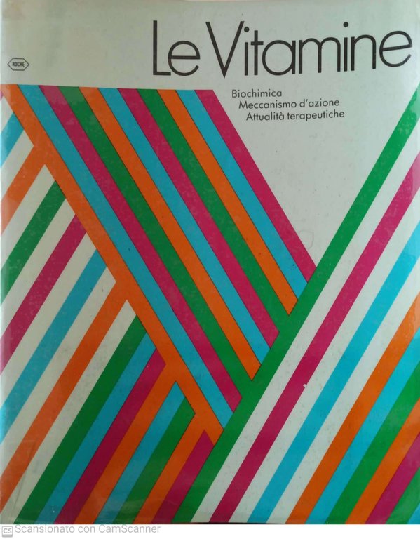 Le vitamine. Biochimica meccanismo d'azione attualità terapeutiche | Immagine Gallery 2