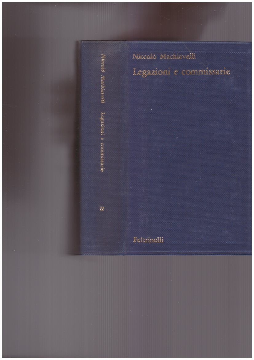 Legazioni e commissarie volume secondo a cura di Sergio Bertelli | Immagine principale