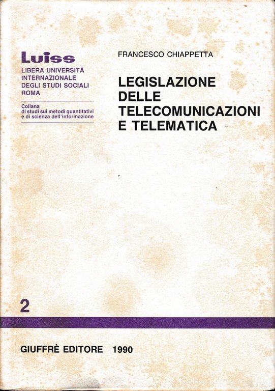 Legislazione delle telecomunicazioni e telematica