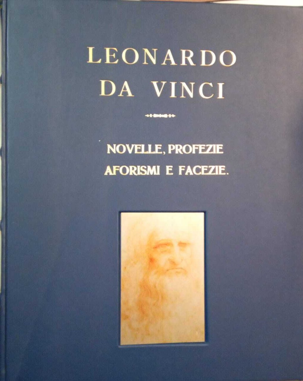 Leonardo da Vinci. Novelle, profezie, aforismi e facezie