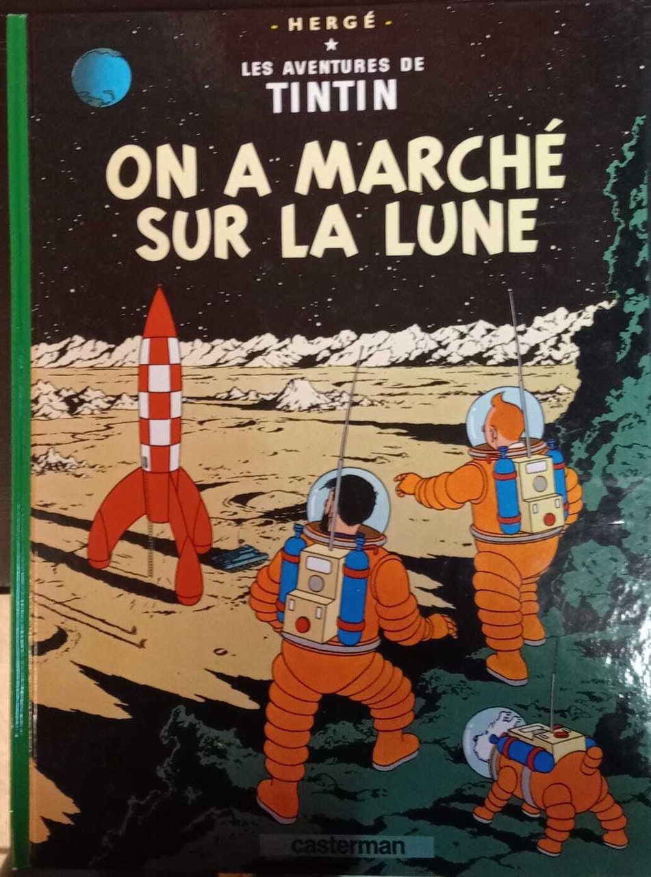 Les aventures de Tintin. On a marchè sur la lune.