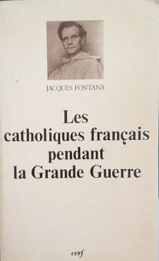 Les Catholiques français pendant la Grande Guerre | Immagine Gallery 2