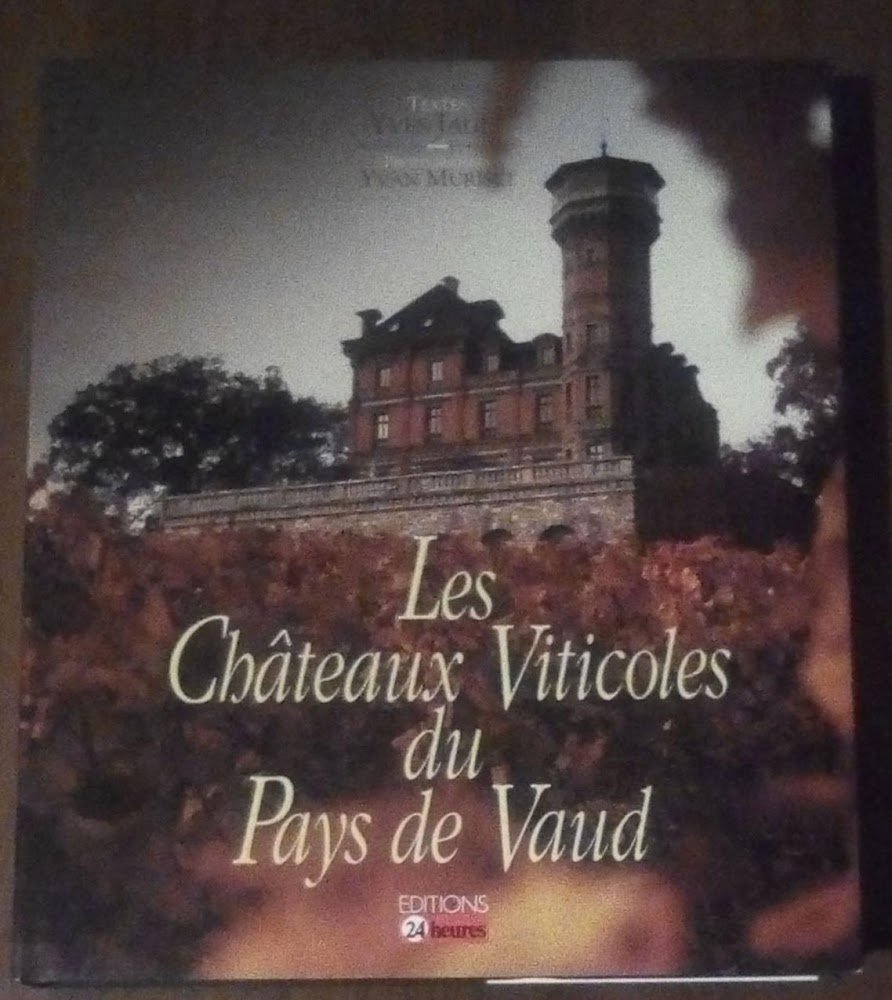 LES CHATEAUX VITICOLES DU PAYS DE VAUND