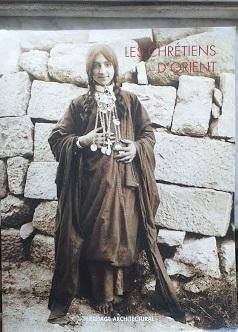 Les Chrétiens d'Orient àtravers le fonds photografique ancien de l'Ecole … | Immagine Gallery 2