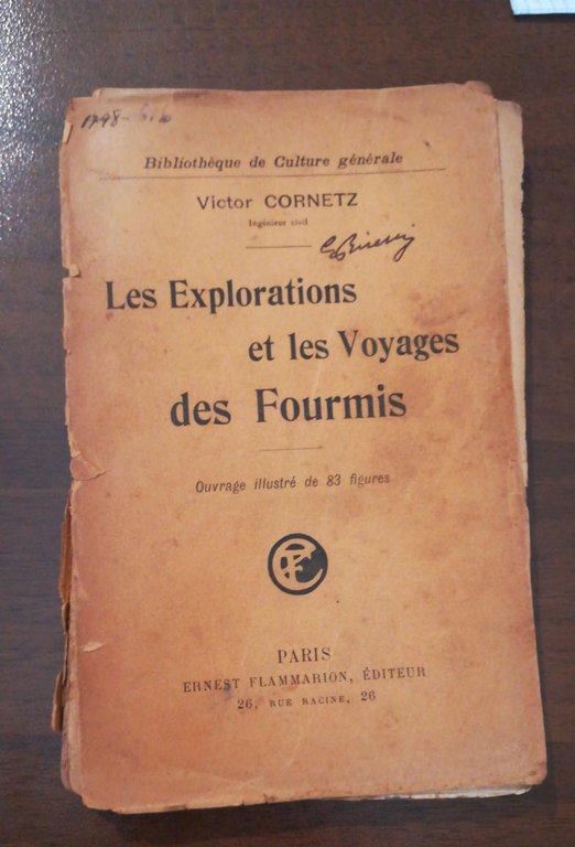 LES EXPLORATIONS ET LES VOYAGES DES FOURMIS
