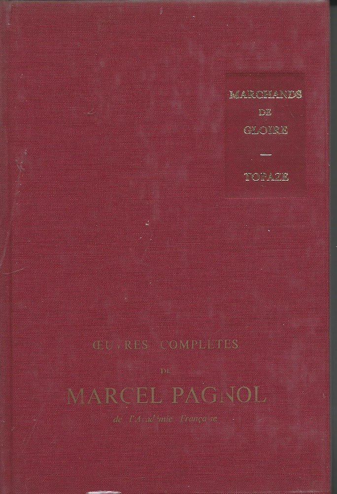 Les marchands de gloire topaze