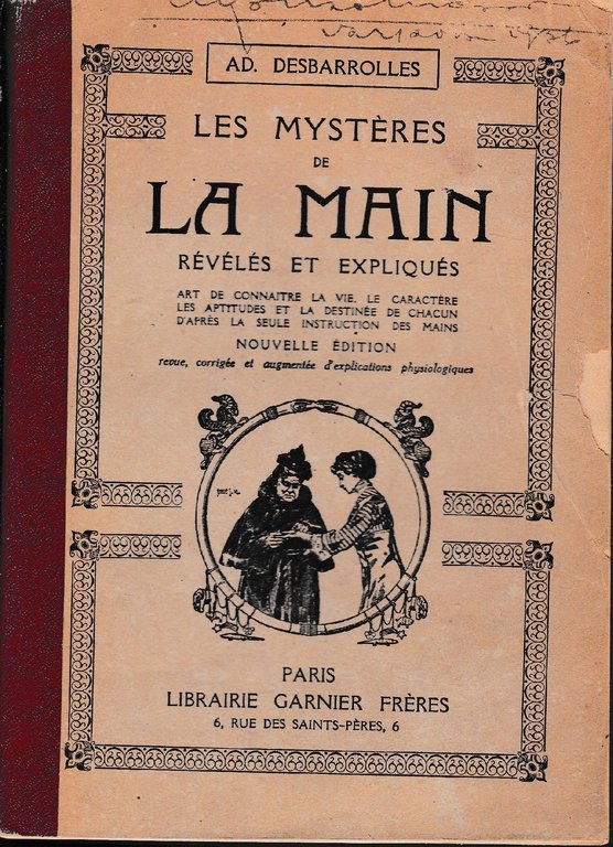 Les mystères de la main : révélés et expliqués