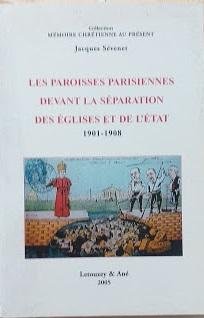 Les paroisses parisiennes devant la separation des Eglises et de … | Immagine Gallery 2