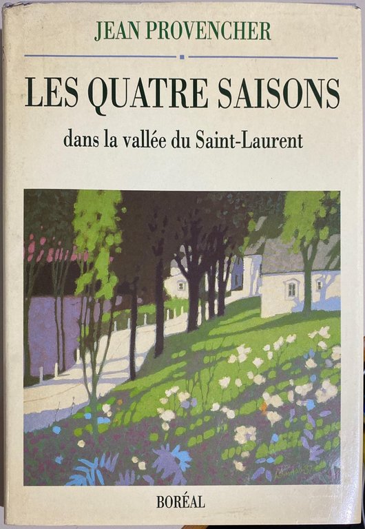 Les Quatre Saisons dans la Vallee du Saint-Laurent | Immagine Gallery 2