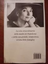 Letizia Bonaparte. Vita, potere e tragedia della madre di Napoleone