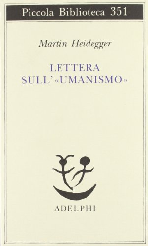 Lettera sull'«Umanismo».