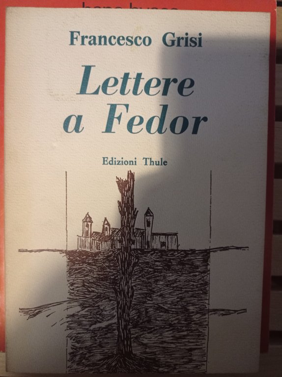 Lettere a Fedor | Immagine Gallery 2