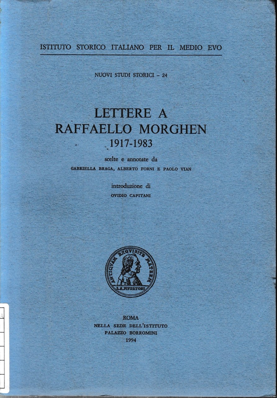 Lettere a Raffaello Morghen 1917-1983.
