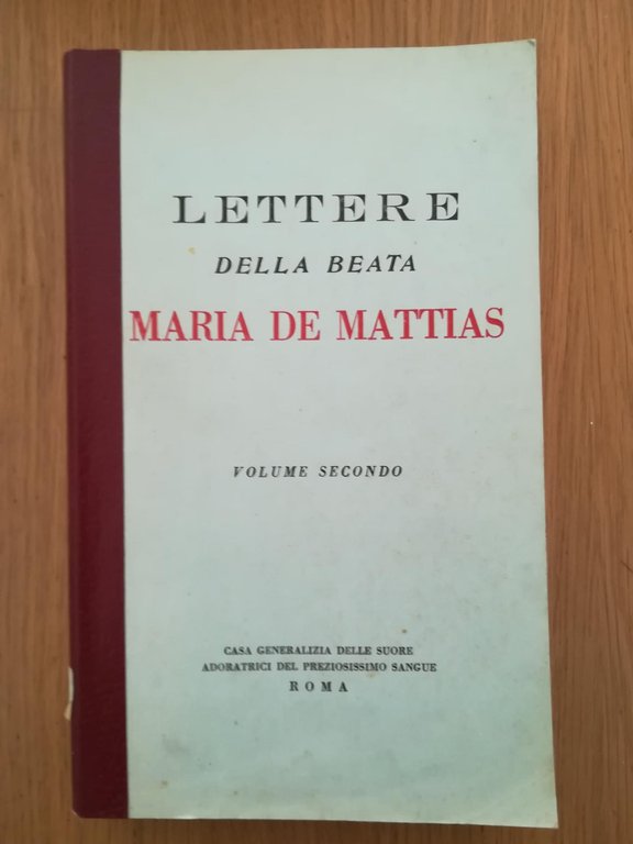 Lettere della Beata Maria de Mattias Vol. II