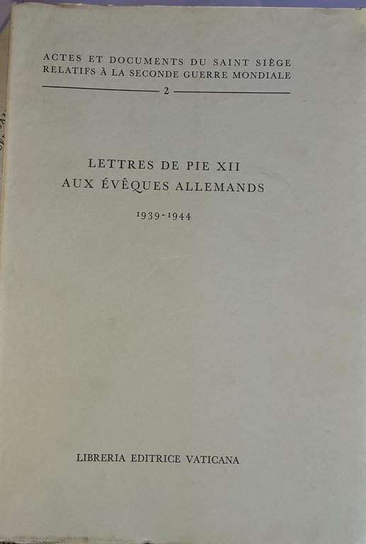 Lettres de pie XII aux Eveques allemands 1939-1944