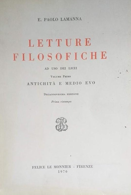 Letture filosofiche ad uso dei licei. Volume primo: Antichità e … | Immagine Gallery 2