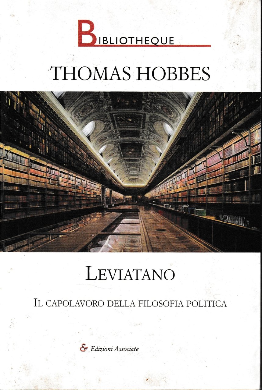 Leviatano. Il capolavoro della filosofia politica.