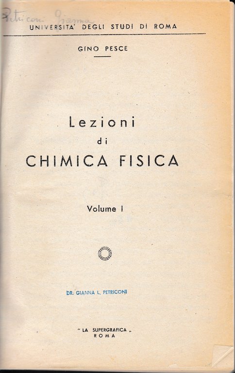 Lezioni di chimica fisica. Volume I