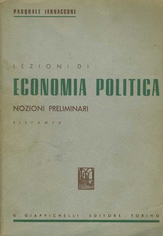 Lezioni di economia politica. Nozioni Preliminari | Immagine Gallery 3