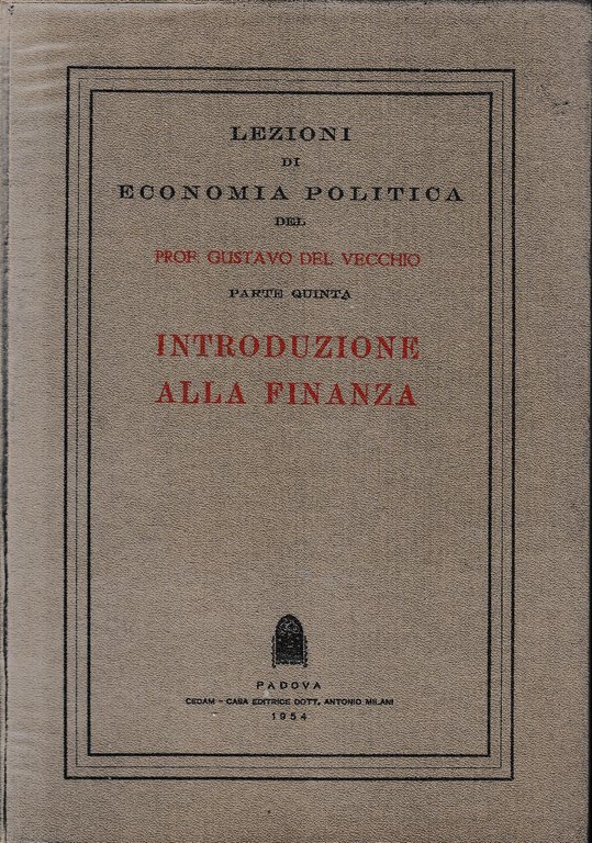Lezioni di economia politica, parte quinta. Introduzione alla finanza | Immagine Gallery 2